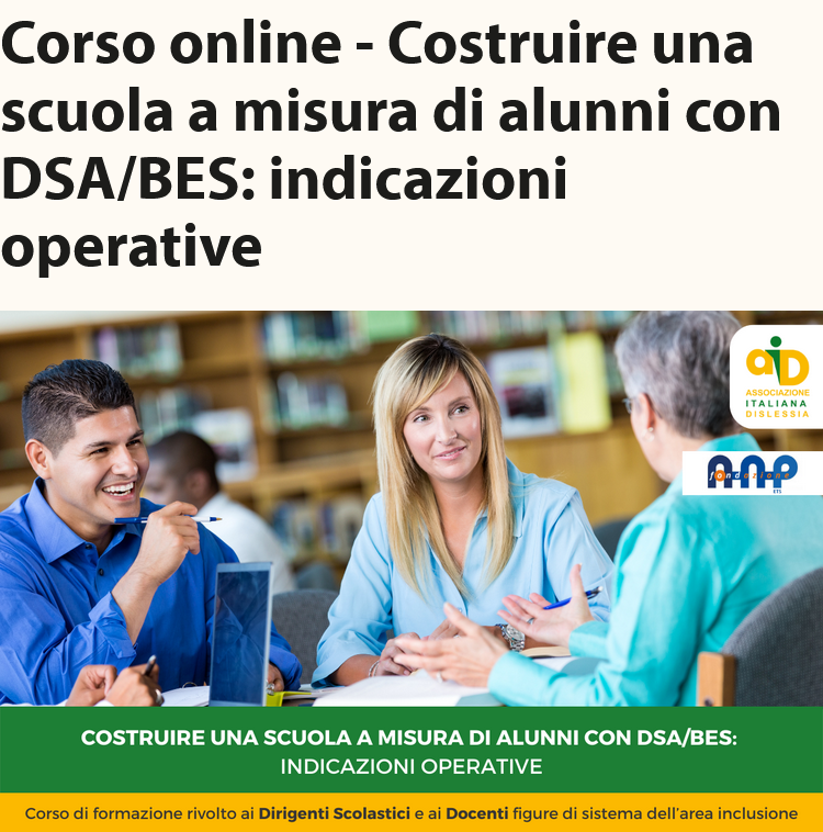 Locandina Corso Online Costruire una scuola a misura di alunni DSA/BES